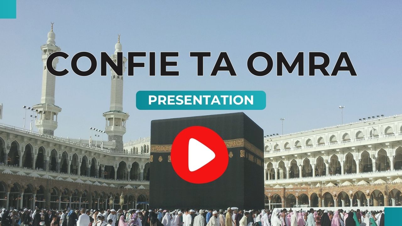 Charger la vidéo : Présentation de la omra badal par confie ta omra.